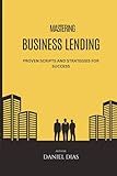 Mastering Business Lending Sales: Proven Scripts and Strategies for Success
