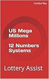 US Mega Millions 12 Numbers Systems: Lottery Assist