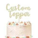 Personalized Cake Topper Birthday Cake Toppers 11 Colours Wedding Cake Topper with Any Text Age Glitter Double Sided Cake Decoration for Anniversary Baby Shower Graduation(Champagne Gold)