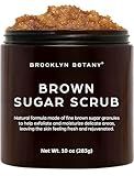 Brooklyn Botany Brown Sugar Body Scrub - Moisturizing and Exfoliating Body, Face, Hand, Foot Scrub - Fights Acne, Fine Lines & Wrinkles, Great Gifts For Women & Men - 10 oz