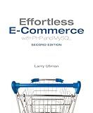 Effortless E-Commerce with PHP and MySQL (Voices That Matter)