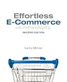 Effortless E-Commerce with PHP and MySQL (Voices That Matter)