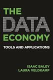 The Data Economy: Tools and Applications
