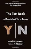 The Test Book: 64 Tools to Lead You to Success (The Tschapeller and Kyogenus Collection) by Mikael Krogerus