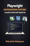 Playwright Automation Testing: Complete Guide with TypeScript