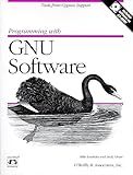 Programming with GNU Software: Tools from Cygnus Support (Nutshell Handbooks)