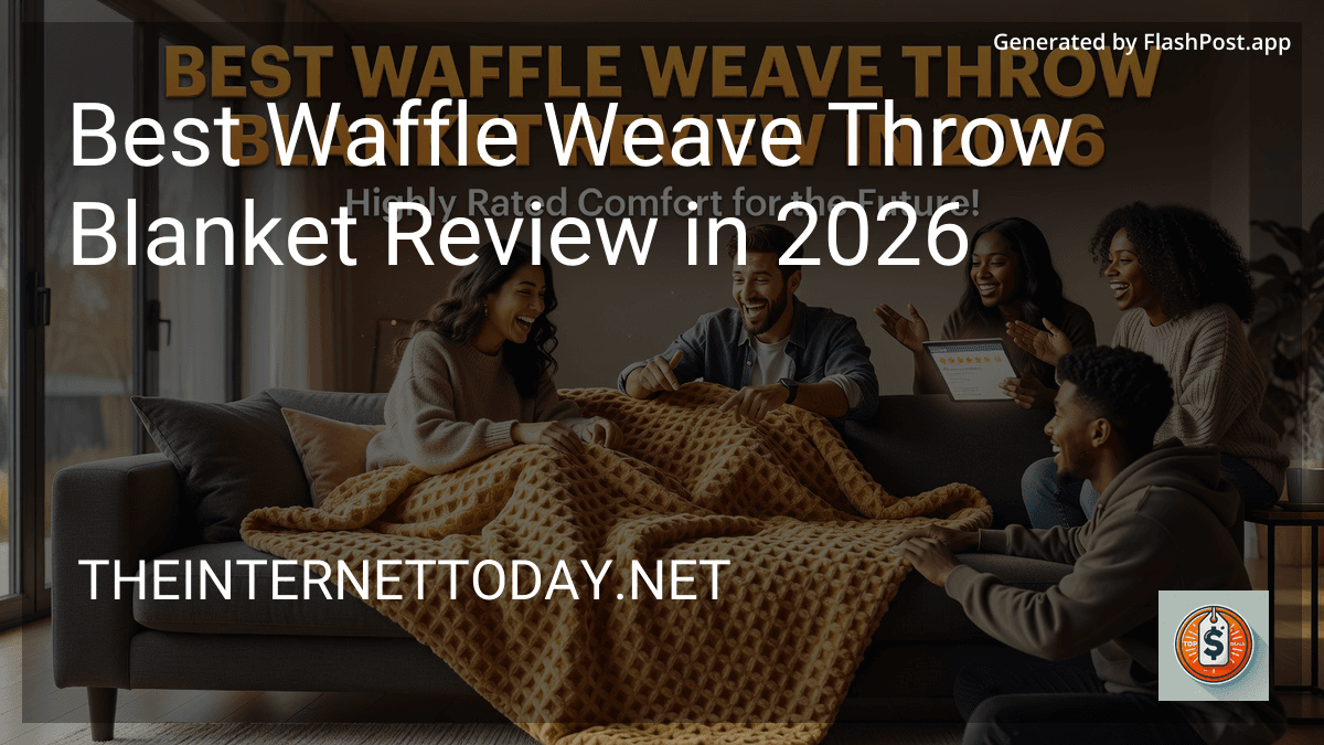 Best Waffle Weave Throw Blanket Review in 2026 preview