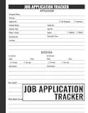 Job Application Tracker: Employment Search Planner To Record, Organize and Track Positions and Companies You have Applied For