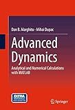 Advanced Dynamics: Analytical and Numerical Calculations with MATLAB