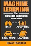 Machine Learning For Absolute Beginners: A Plain English Introduction (Learn AI & Python for Beginners)