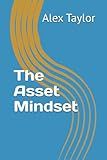 The Asset Mindset