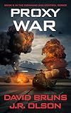 Proxy War (Command and Control Book 6)