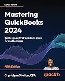 Mastering QuickBooks 2024: Bookkeeping with US QuickBooks Online for small businesses
