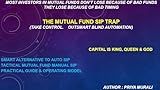 THE MUTUAL FUND SIP TRAP