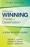 Writing the Winning Thesis or Dissertation: A Step-by-Step Guide