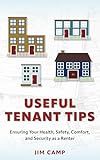 Useful Tenant Tips: Ensuring Your Health, Safety, Comfort, and Security as a Renter