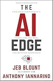 The AI Edge: Sales Strategies for Unleashing the Power of AI to Save Time, Sell More, and Crush the Competition (Jeb Blount)