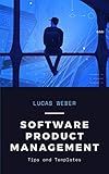 Software Product Management: Tips and Templates