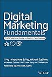 Digital Marketing Fundamentals: OMCP's Official Guide to OMCA Certification