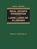 Real Estate Handbook: Land Laws of Alabama