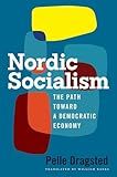 Nordic Socialism: The Path Toward a Democratic Economy