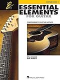 Essential Elements for Guitar Book 1 | Beginner Guitar Method with Chords, TAB, and Music Theory | Step-by-Step Lessons for Students and Teachers | Easy Guitar Songbook with Popular Songs