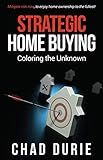 Strategic Homebuying: Coloring the Unknown