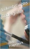 CodeIgniter: Web Framework (PHP Book 1)