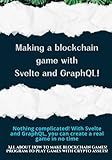 Making a blockchain game with Svelte and GraphQL!