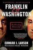 Franklin & Washington: The Founding Partnership