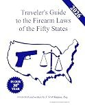 2026 Traveler's Guide to the Firearm Laws of the Fifty States