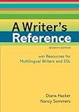A Writer's Reference with Resources for Multilingual Writers and ESL
