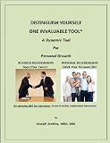 Distinguish Yourself - One Invaluable Tool