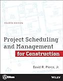 Project Scheduling and Management for Construction (RSMeans)