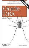 Oracle DBA Pocket Guide: Quick Reference for Database Administration
