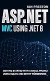 ASP.NET MVC using .NET 8: Getting Started with a Small Project using SQLite and Entity Framework