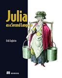 Julia as a Second Language: General purpose programming with a taste of data science
