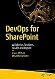 DevOps for SharePoint: With Packer, Terraform, Ansible, and Vagrant