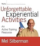 Unforgettable Experiential Activities: An Active Training Resource
