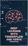 Deep learning with TensorFlow and Keras