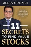 11 Secrets to find Value Stocks: A winning strategy to Build Wealth Consistently by Investing in Stock Market (Stock Market simplified Book 1)