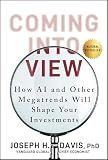 Coming into View: How AI and Other Megatrends Will Shape Your Investments