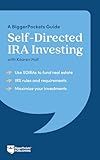 Self-Directed IRA Investing: A BiggerPockets Guide