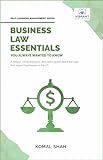 Business Law Essentials You Always Wanted To Know: A Practical Guide to Contract Law, Intellectual Property, Employment, Taxation, and Data Protection