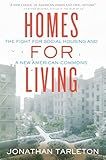 Homes for Living: The Fight for Social Housing and a New American Commons