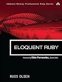 Eloquent Ruby (Addison-Wesley Professional Ruby Series)
