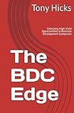 The BDC Edge: Unlocking High-Yield Opportunities in Business Development Companies