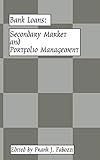 Bank Loans: Secondary Market and Portfolio Management