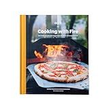 Ooni: Cooking with Fire cookbook - 51 Recipes from the Founders of Ooni Pizza Ovens, Outdoor Cooking & Grilling, Backyard BBQ and Pizza Recipes