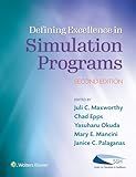 Defining Excellence in Simulation Programs